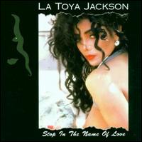 Stop in the Name of Love von LaToya Jackson
