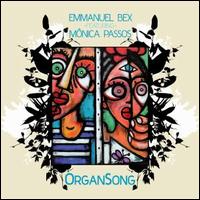 Organsong von Emmanuel Bex