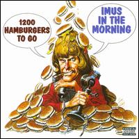 1200 Hamburgers to Go von Don Imus