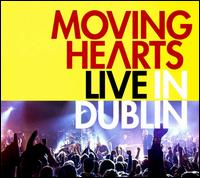 Live in Dublin von Moving Hearts