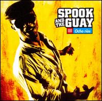 Ocho Rios von Spook & the Guay
