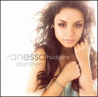 Identified von Vanessa Hudgens