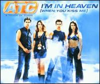 I'm in Heaven When You Kiss Me [German CD] von ATC