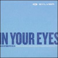In Your Eyes/Skin von Sylver