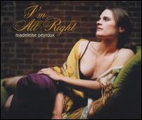 I'm All Right von Madeleine Peyroux