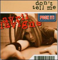 Don't Tell Me von Avril Lavigne