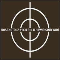 Ich Bin Ich (Wir Sind Wir), Pt. 2 von Rosenstolz