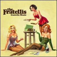 Costello Music von The Fratellis