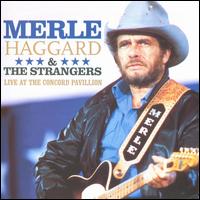 Live at the Concord Pavillion von Merle Haggard