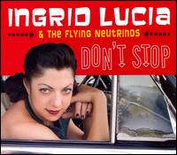 Don't Stop von Ingrid Lucia