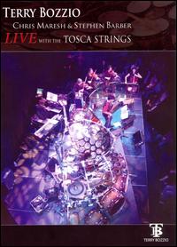 Live with the Tosca Strings von Terry Bozzio