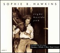 Right Beside You [#1] von Sophie B. Hawkins