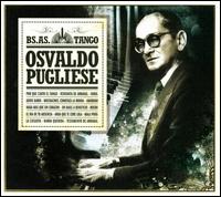 Buenos Aires Tangos von Osvaldo Pugliese