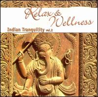 Relax and Wellness Indian Tranquil von Satish Vyas