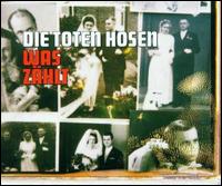 Was Zaehlt von Die Toten Hosen