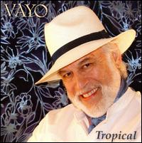 Tropical von Vayo