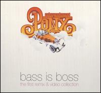 Bass Is Boss von International Pony