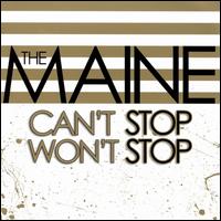 Can't Stop Won't Stop von The Maine