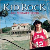 All Summer Long von Kid Rock