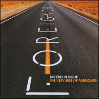No End in Sight: The Very Best of Foreigner von Foreigner