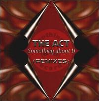 Something About U [Netherlands] von Act