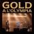 A l'Olympia von Gold