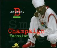 Champaign von Anthony B.