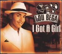 I Got a Girl [Maxi Single] von Lou Bega