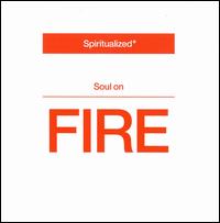 Soul on Fire [CD Single] von Spiritualized