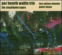 Stockholm Tapes von Per Henrik Wallin