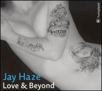 Love and Beyond von Jay Haze