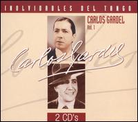 Inolvidables del Tango, Vol. 1 von Carlos Gardel
