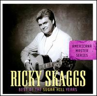 Americana Master Series: The Best of Ricky Skaggs von Ricky Skaggs