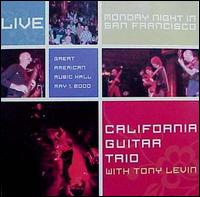 Monday Night in San Francisco von California Guitar Trio