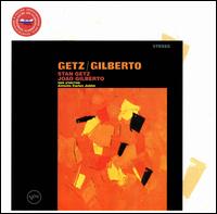 Getz/Gilberto [Bonus Tracks] von Stan Getz