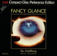 Fancy Glance von Stu Goldberg