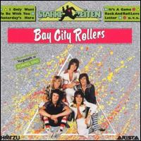 Starke Zeiten von Bay City Rollers