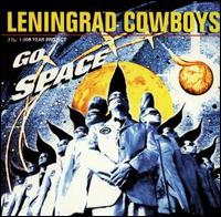 Leningrad Cowboys Go Space von Leningrad Cowboys