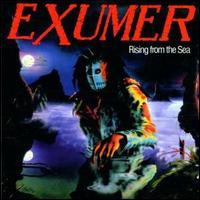 Rising from the Sea [Bonus Tracks] von Exumer