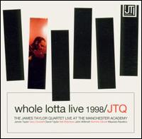 Whole Lotta Live 1998 von James Taylor