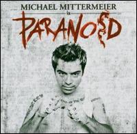 Paranoid [Austria Edition] von Michael Mittermeier