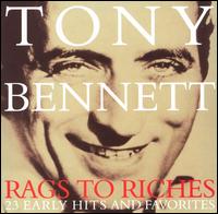 Rags to Riches: 23 Early Hits and Favorites von Tony Bennett