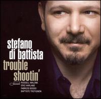 Trouble Shootin' von Stefano di Battista