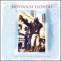 Platinum Collection von Hothouse Flowers