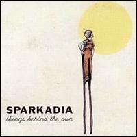 Things Behind the Sun von Sparkadia