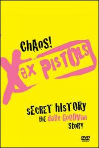 Chaos! Ex Pistols Secret History: The Dave Goodman Story [DVD] von The Sex Pistols