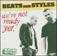 We're Not Ready Yet von Beats & Styles