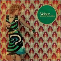 Undress Your Alibis von Velour