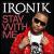 Stay with Me [2 Track CD] von Ironik