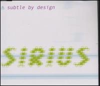 Sirius von Subtle by Design